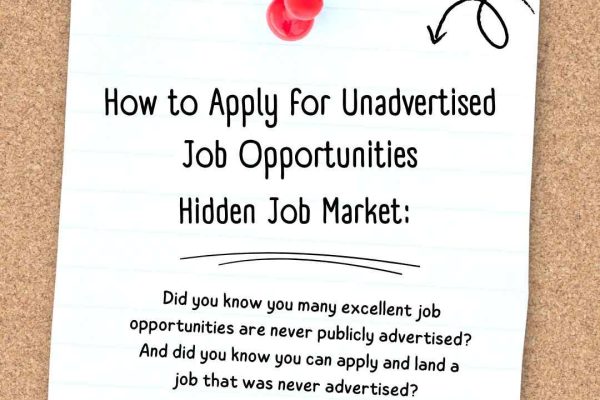 Hidden Job Market: How to Apply for Unadvertised Job Opportunities